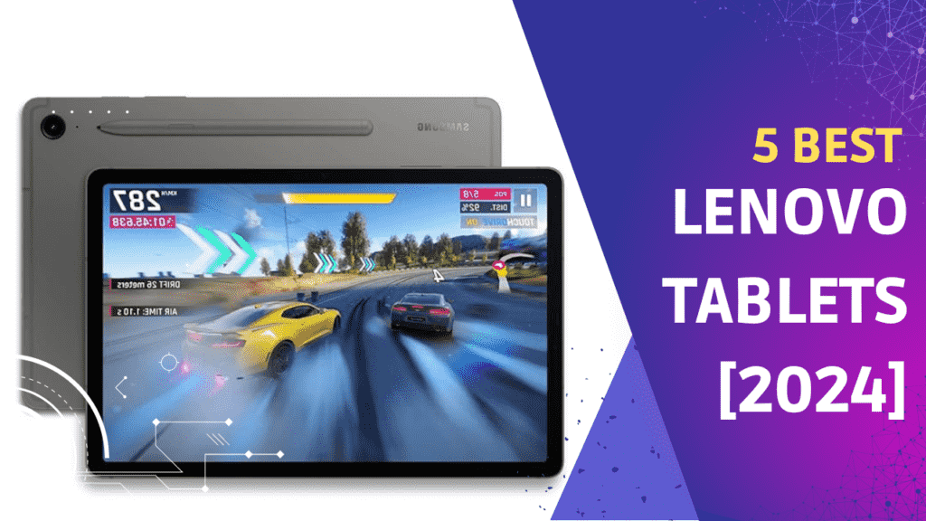 Top 5 Best lenovo Tablets [2024]