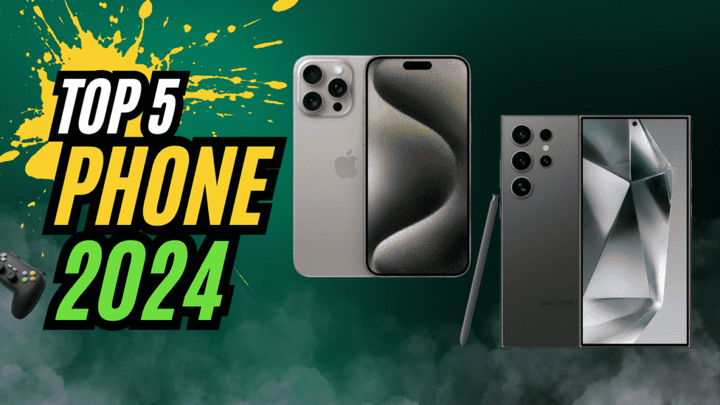 Top 5 Best Phone [2024]