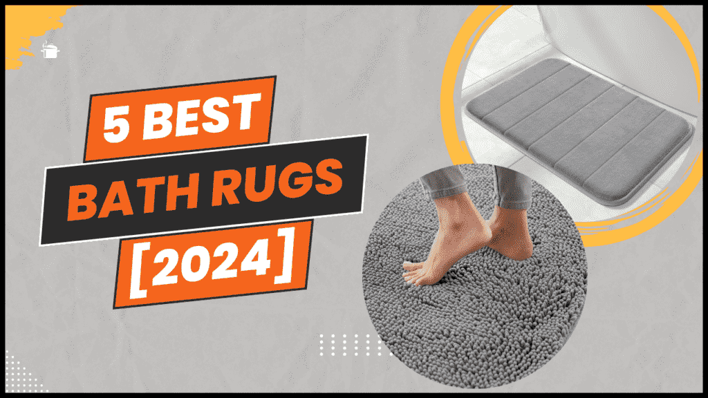 Top 5 Best Bath Rugs [2024]