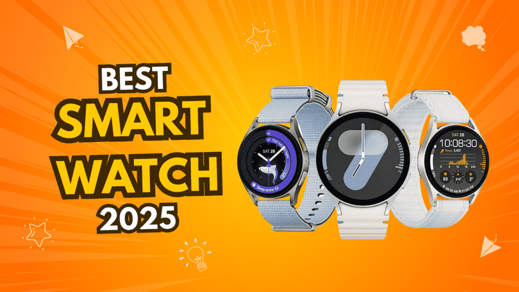 Best Smart Watch 2025