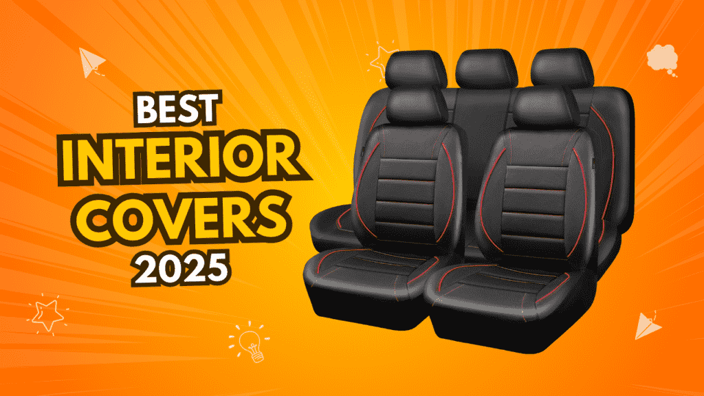 Top 5 Best Interior Covers 2025