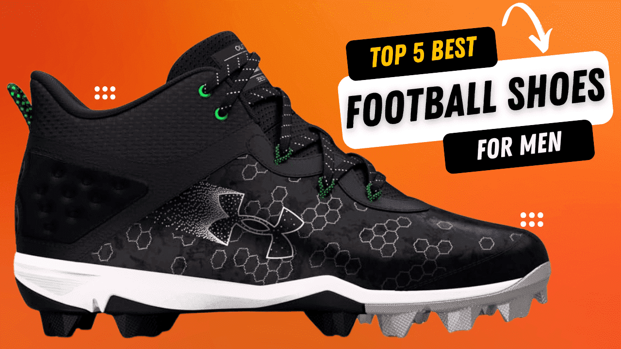 Top 5 Best Football Shoes for Men of 2025
