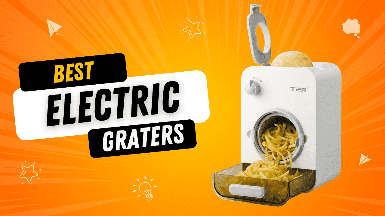 Top 5 Best Electric Graters of 2025